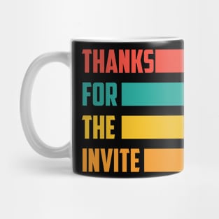 Thanks For The Invite Vintage Mug